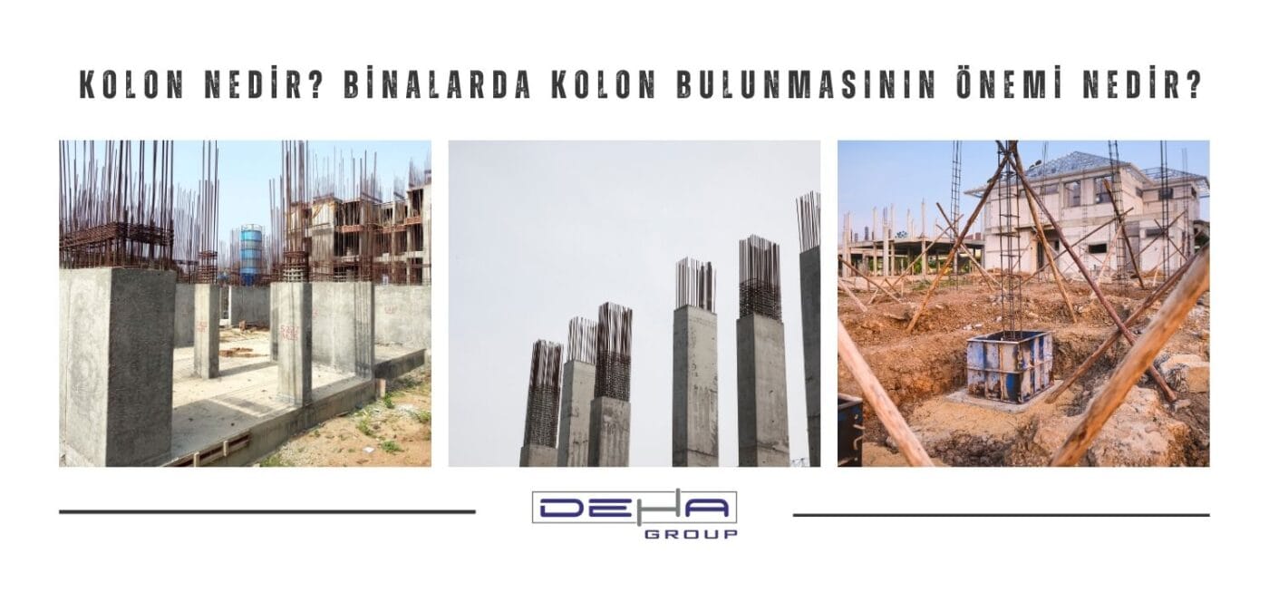 Kolon Nedir? Binalarda Kolon Bulunmasının Önemi Nedir?